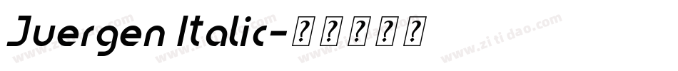 Juergen Italic字体转换